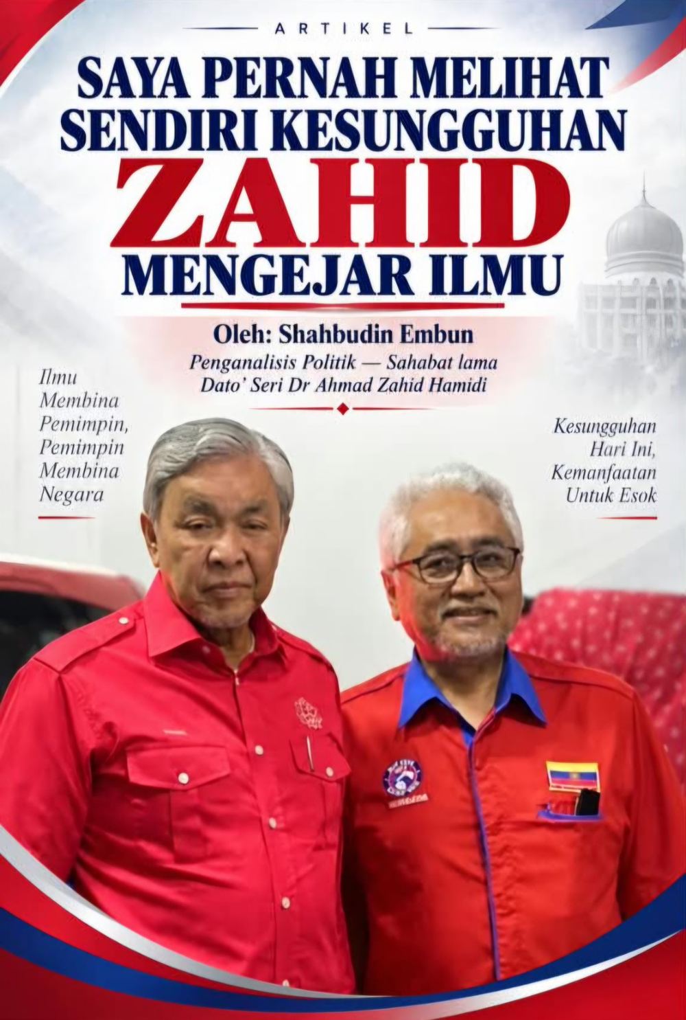 Zahid Hamidi dan usaha menuntut ilmu